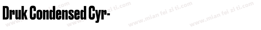 Druk Condensed Cyr字体转换